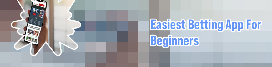 Easiest sports betting app